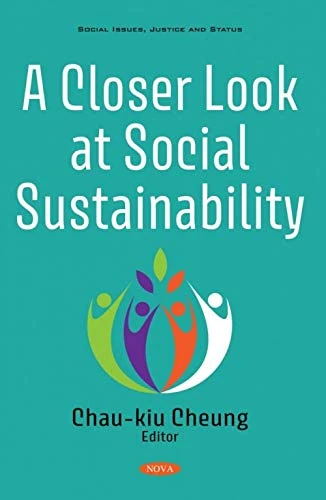 A Closer Look at Social Sustainability (Social Issues, Justice and Status)