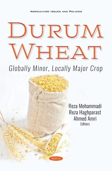 Durum Wheat: Globally Minor, Locally Major Crop (Agriculture Issues and Policies) - Image 1