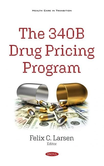 The 340B Drug Pricing Program (Health Care in Transition)