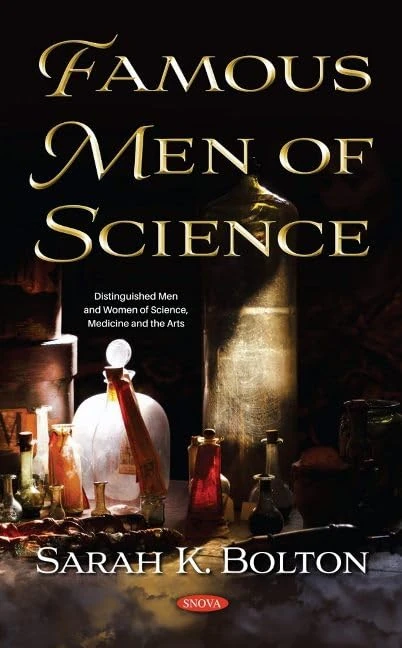 Famous Men of Science (Distinguished Men and Women of Science, Medicine and the Arts)