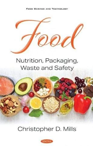 Food: Nutrition, Packaging, Waste and Safety Book