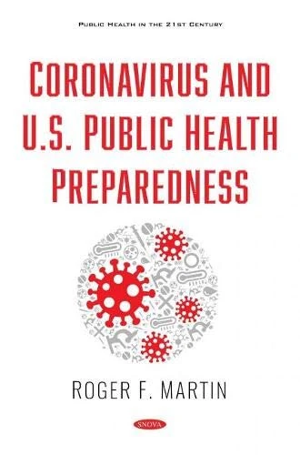Coronavirus and U.S. Public Health Preparedness Book