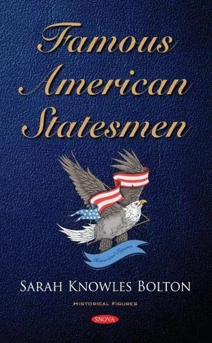 Famous American Statesmen (Historical Figures)