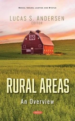 Rural Areas: An Overview (Social Issues, Justice and Status)
