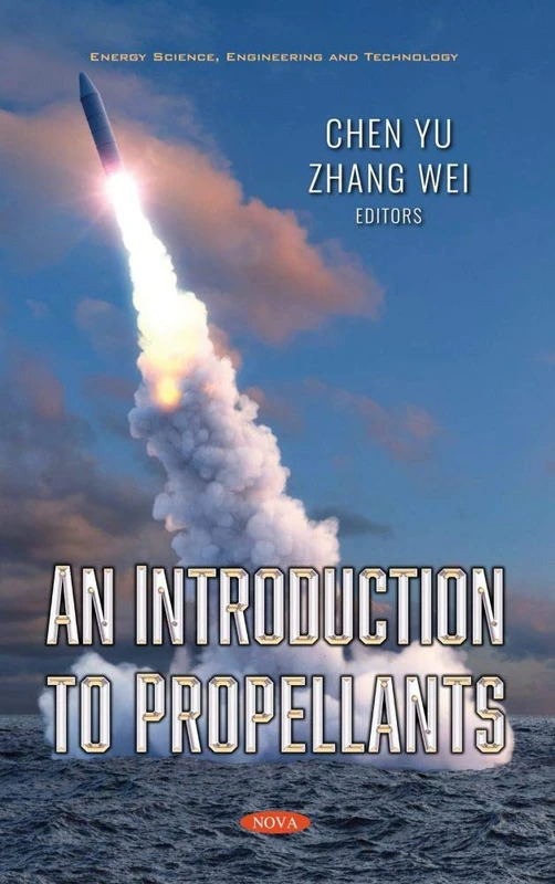 An Introduction to Propellants (Energy Science, Engineering and Technology) - Image 1