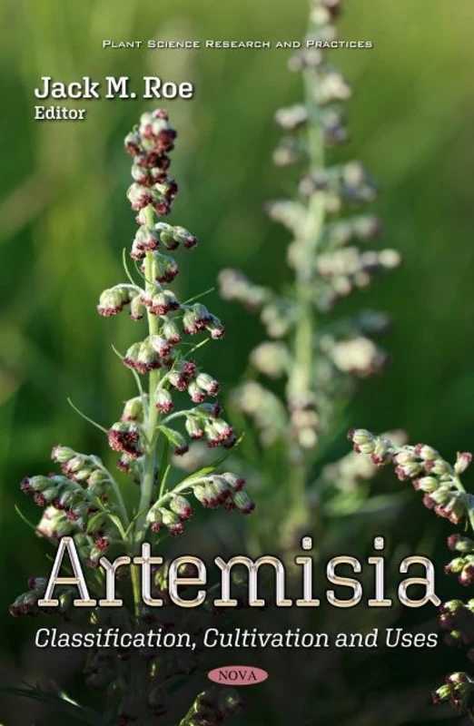 Artemisia: Classification, Cultivation and Uses (Plant Science Research and Practices) - Image 1