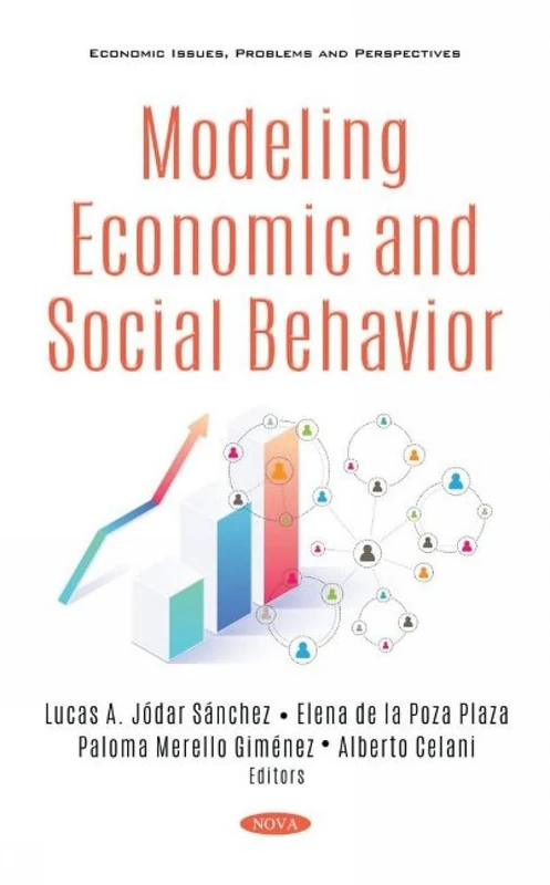 Modeling Economic and Social Behavior (Economic Issues, Problems and Perspectives)