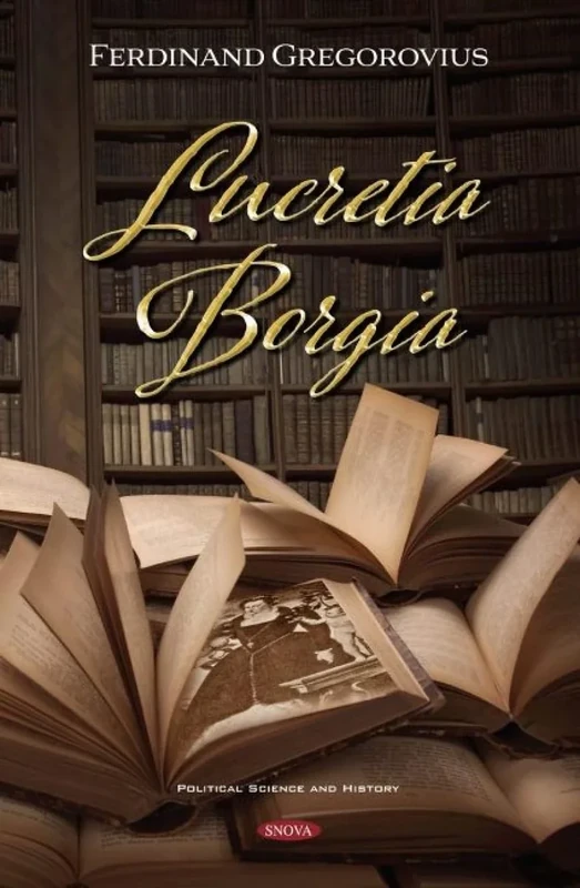 Lucretia Borgia (Political Science and History) - Image 1