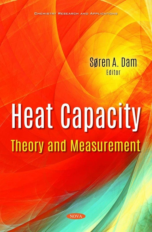 Heat Capacity: Theory and Measurement (Chemistry Research and Applications)