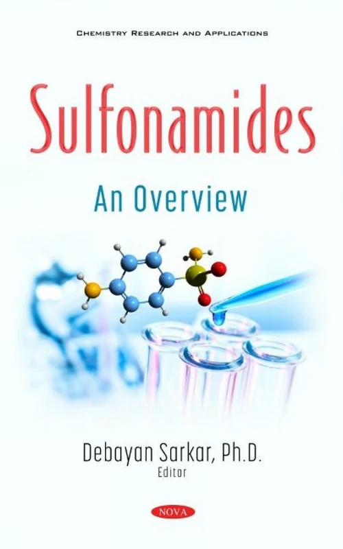 Sulfonamides: An Overview (Chemistry Research and Applications)