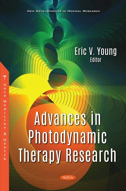 Advances in Photodynamic Therapy Research (New Developments in Medical Research) - Image 1