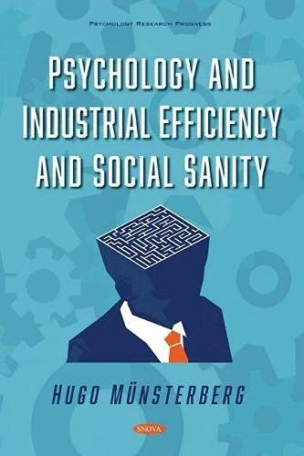 Psychology and Industrial Efficiency and Social Sanity - Image 1