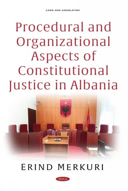 Procedural and Organizational Aspects of Constitutional Justice in Albania - Image 1