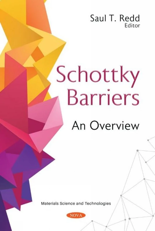 Schottky Barriers: An Overview (Materials Science and Technologies)