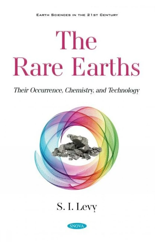 The Rare Earths: Their Occurrence, Chemistry, and Technology