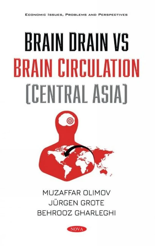 Brain Drain vs Brain Circulation (Central Asia) (Economic Issues, Problems and Perspectives) - Image 1