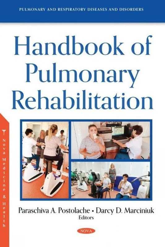 Handbook of Pulmonary Rehabilitation (Pulmonary and Respiratory Diseases and Disorders)