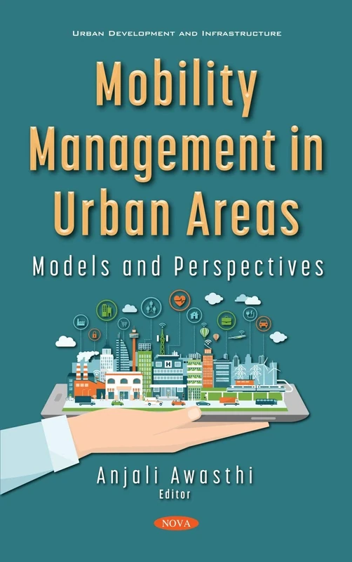 Mobility Management in Urban Areas: Models and Perspectives (Urban Development and Infrastructure)