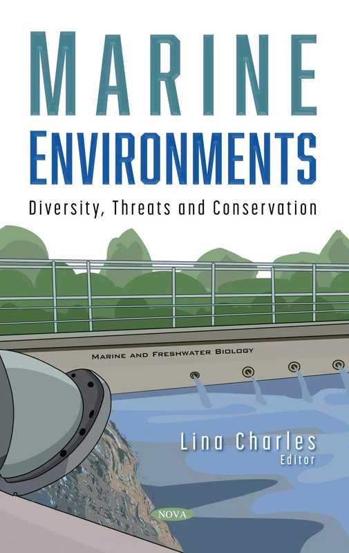 Marine Environments: Diversity, Threats and Conservation (Marine and Freshwater Biology)