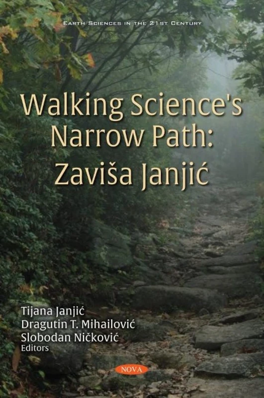 Walking the Science's Narrow Path: Zavisa Janji (Earth Sciences in the 21st Century)