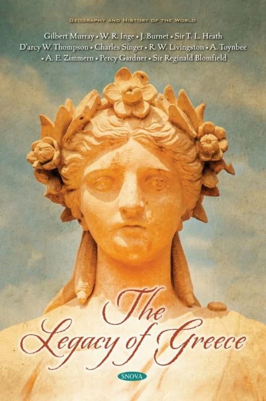 The Legacy of Greece (Geography and History of the World)