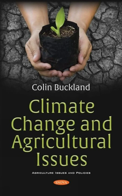 Climate Change and Agricultural Issues (Agriculture Issues and Policies)