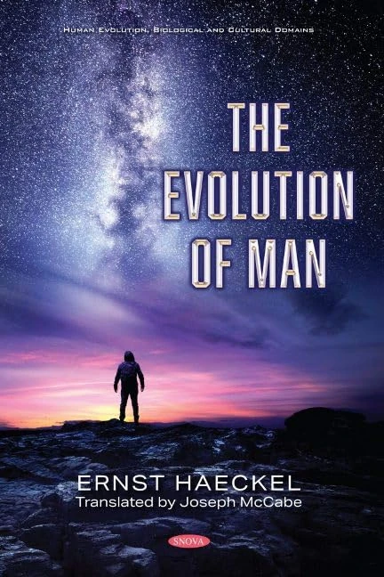 The Evolution of Man (Human Evolution, Biological and Cultural Domains)