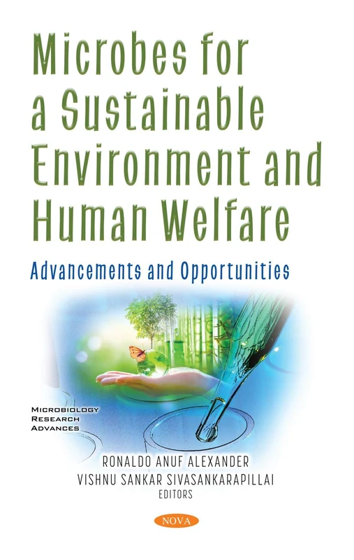 Microbes for a Sustainable Environment and Human Welfare: Advancements and Opportunities (Microbiology Research Advances)