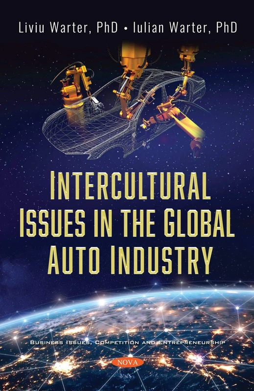 Intercultural Issues in the Global Auto Industry (Business Issues, Competition and Entrepreneurship)