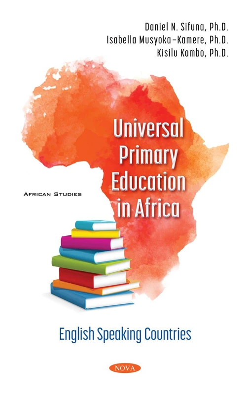 Universal Primary Education in Africa: English Speaking Countries (African Studies)