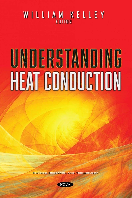 Understanding Heat Conduction (Physics Research and Technology)