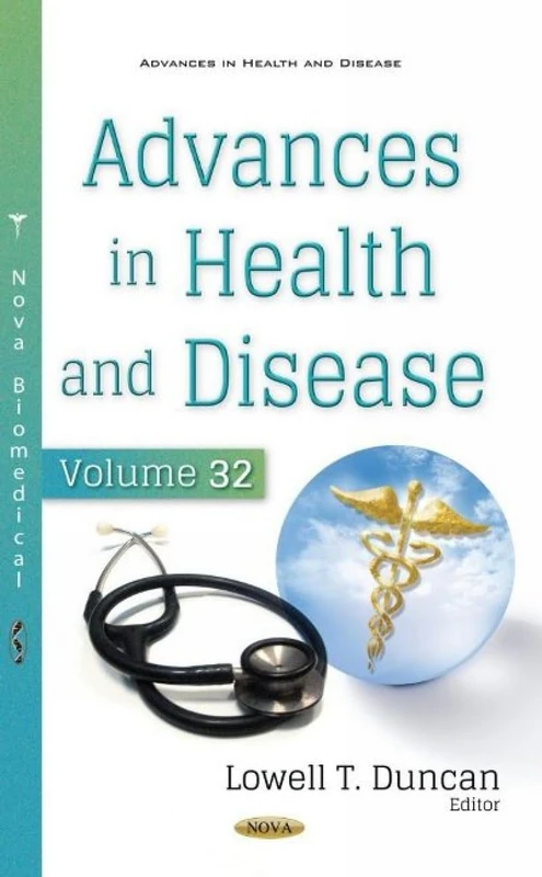 Advances in Health and Disease: Volume 32 (Advances in Health and Disease)
