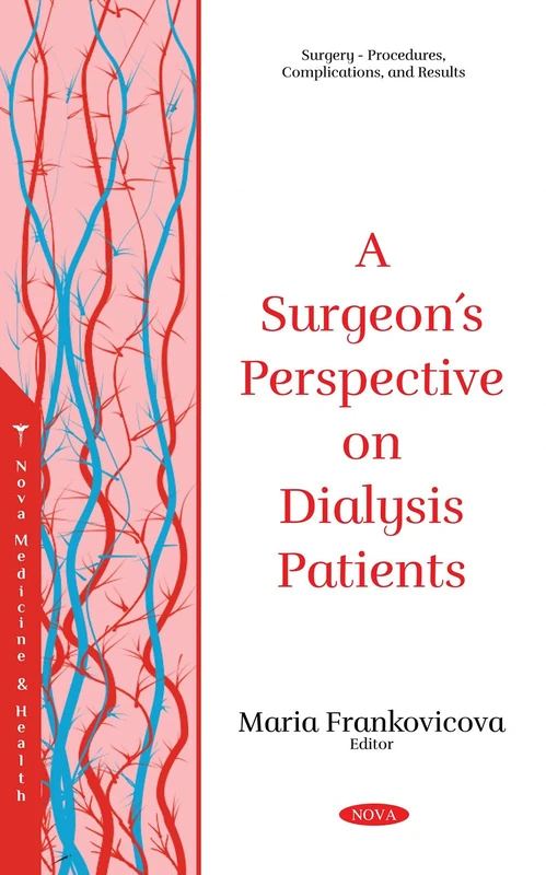 Surgeon's Perspective on Dialysis Patient (Surgery - Procedures, Complications, and Results)