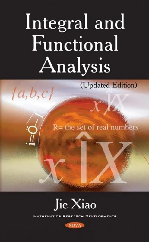 Integral and Functional Analysis (Mathematics Research Developments)