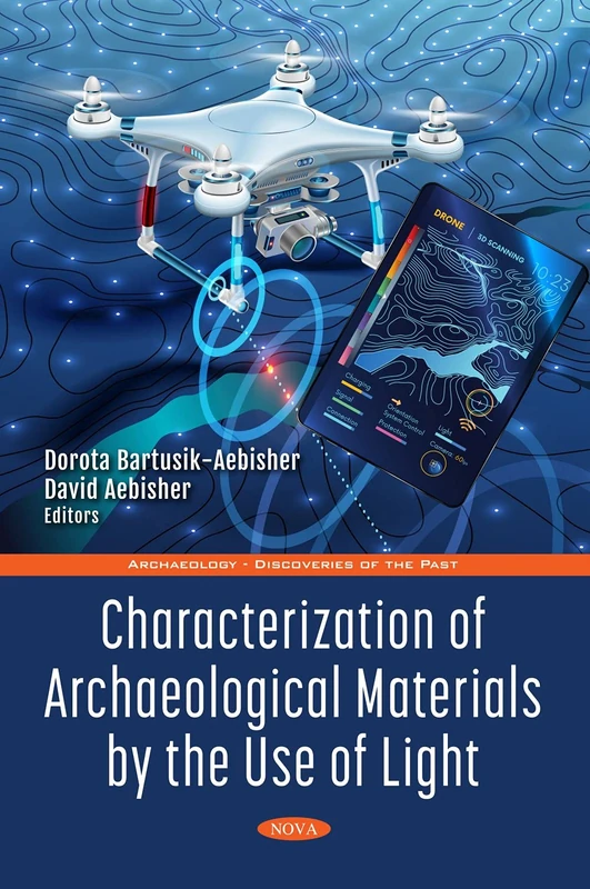 Characterization of Archaeological Materials by the Use of Light (Archaeology - Discoveries of the Past) - Image 1