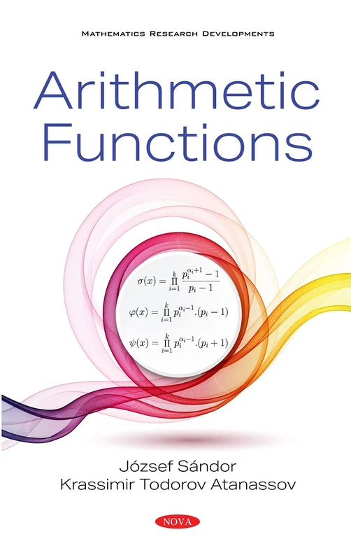 Arithmetic Functions (Mathematics Research Developments) Book
