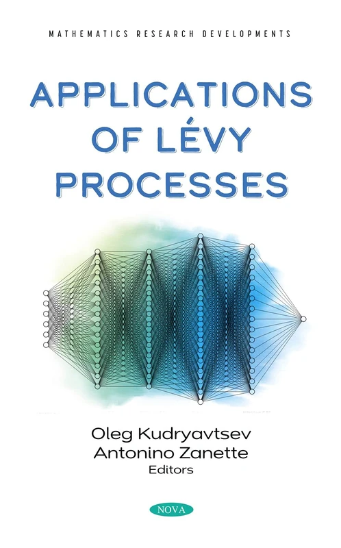 Applications of Lévy Processes (Mathematics Research Developments)