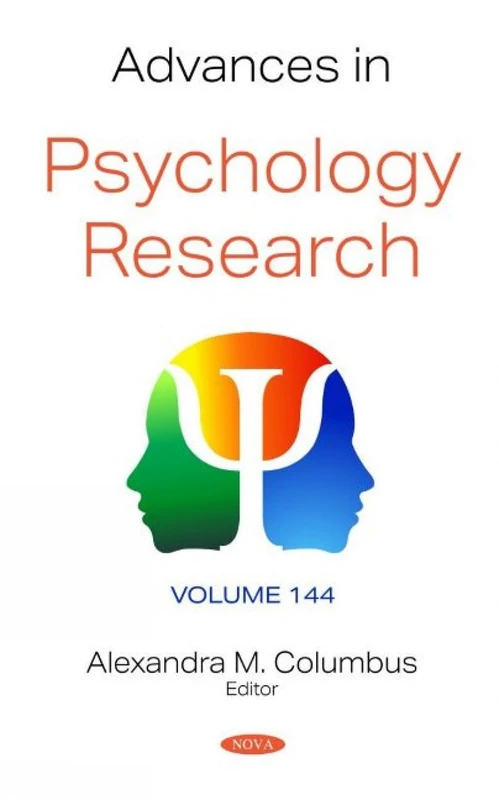 Advances in Psychology Research: Volume 144 (Advances in Psychology Research)
