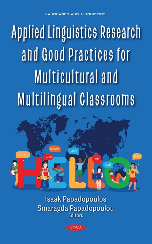 Applied Linguistics Research and Good Practices for Multicultural and Multilingual Classrooms (Languages and Linguistics)