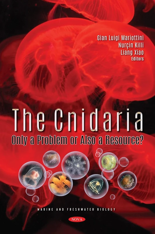 The Cnidaria: Only a Problem or Also a Resource? (Marine and Freshwater Biology)
