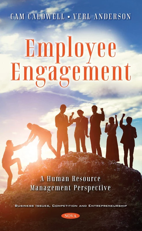 Employee Engagement: A Human Resource Management Perspective (Business Issues, Competition and Entrepreneurship)