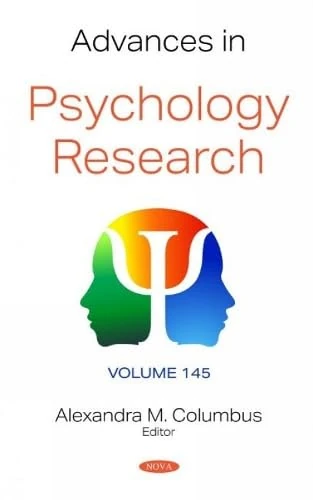 Advances in Psychology Research. Volume 145 (Advances in Psychology Research)