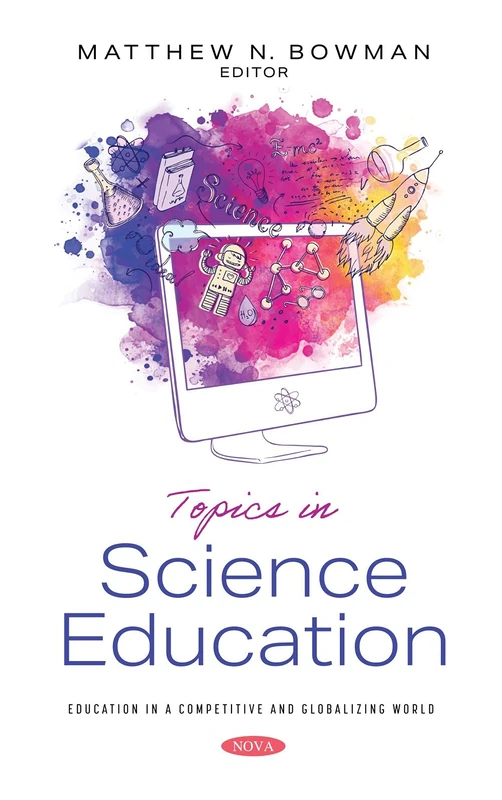 Topics in Science Education (Education in a Competitive and Globalizing World)