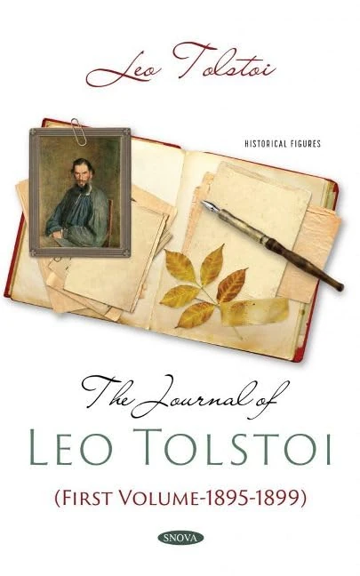 The Journal of Leo Tolstoi (First Volume- 1895-1899) (Historical Figures): 1
