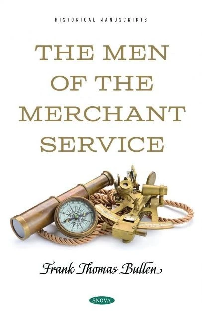 The Men of the Merchant Service (Historical Manuscripts)