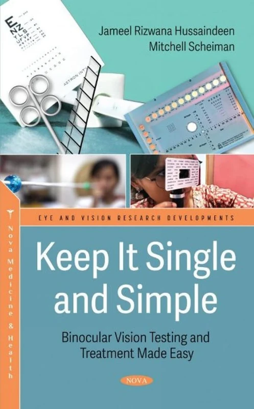 Keep It Single and Simple - Binocular Vision Testing Made Easy (Eye and Vision Research Developments)