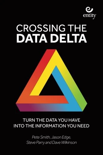 Crossing the Data Delta: Turn the data you have into the information you need