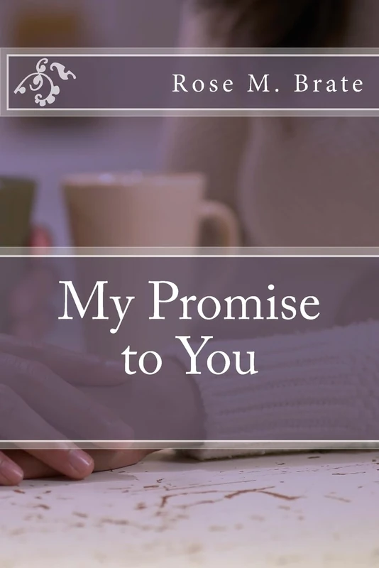 My Promise to You (Book One)