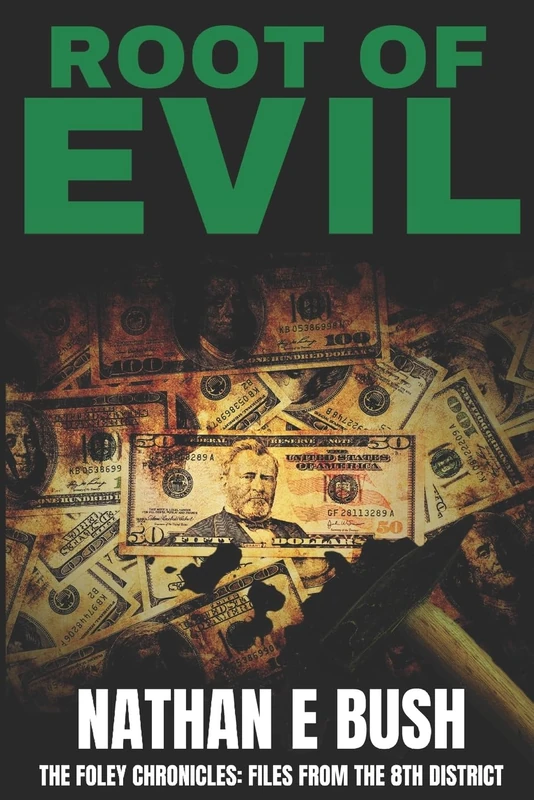 Root of Evil: Volume 2 - The Foley Chronicles Mystery Book