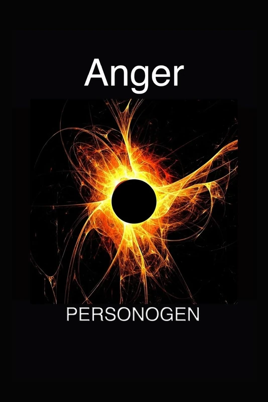 Anger: The Anatomy of Anger